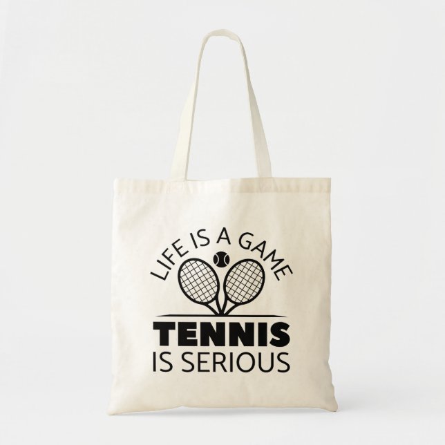 Livet är ett spel tennis är allvarligt tygkasse (Framsidan)