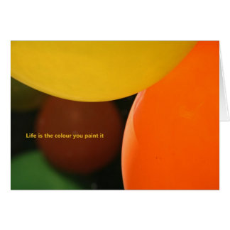 Livet är färg du målar upp det hälsningskort