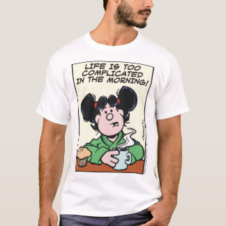 Livet är för komplicerat i morgonapparaten t shirt