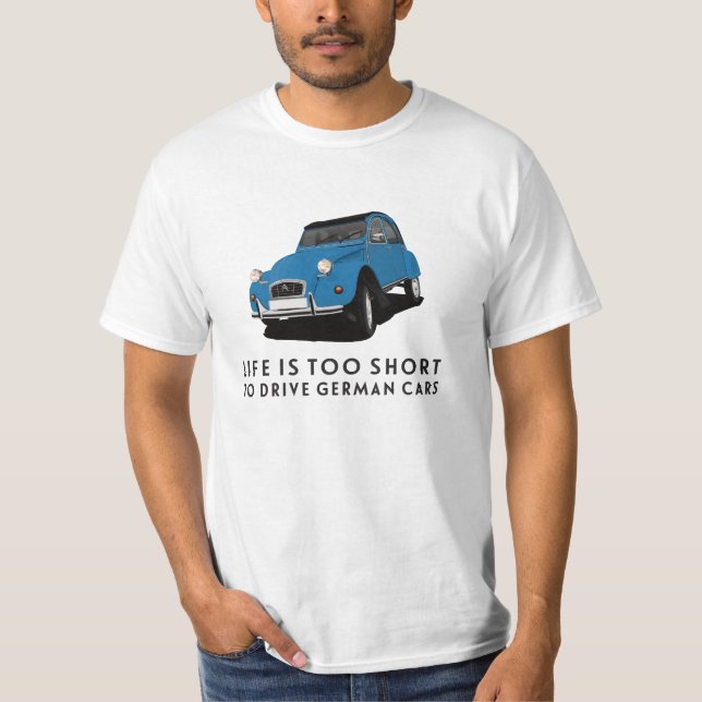 Livet är för kort - 2 CV T Shirt (Framsida)