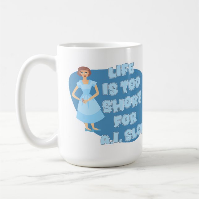 Livet är för kort Anti-Slump-Motto Husmor Konst Kaffemugg (Vänster)