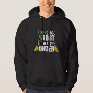Livet är för kort för att satsa på underdog i spor hoodie