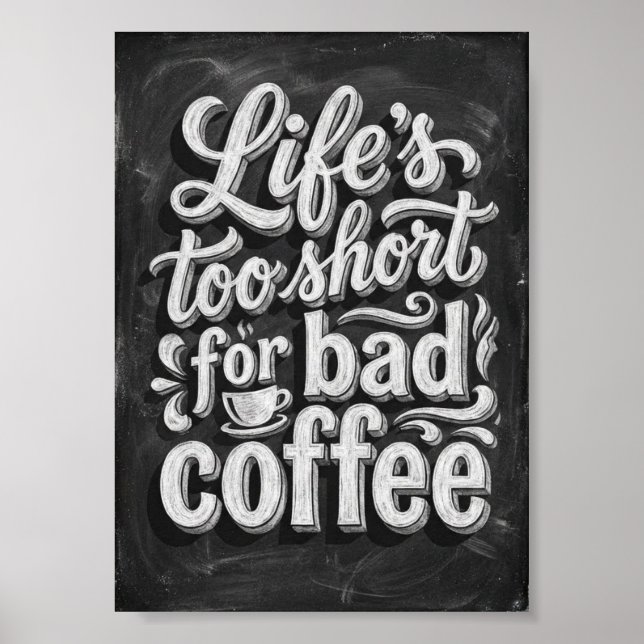 livet är för kort för dåligt kaffe poster (Framsidan)