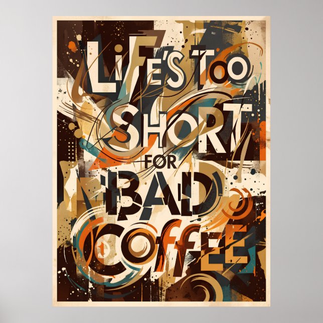 livet är för kort för dåligt kaffe poster (Framsidan)