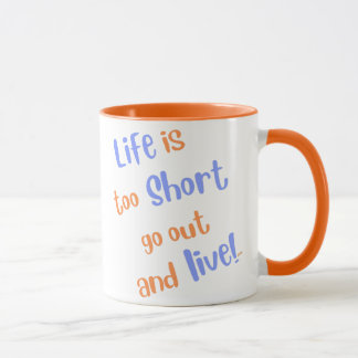"Livet är för kort" kaffemug Mugg