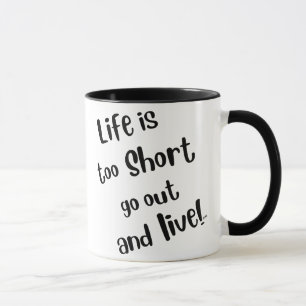 "Livet är för kort" kaffemugge Mugg