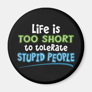 Livet är för Kort Magnet