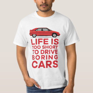 Livet är för kort - tråkigt - Citroën BX T-Shi T Shirt
