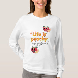 LIVET ÄR FREDSFALL MED DIG RUNT. T SHIRT