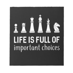 Livet är Fullt av viktiga val, Chess Älskare Anteckningsblock