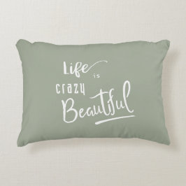 Livet är galet och vackert citattext prydnadskudde