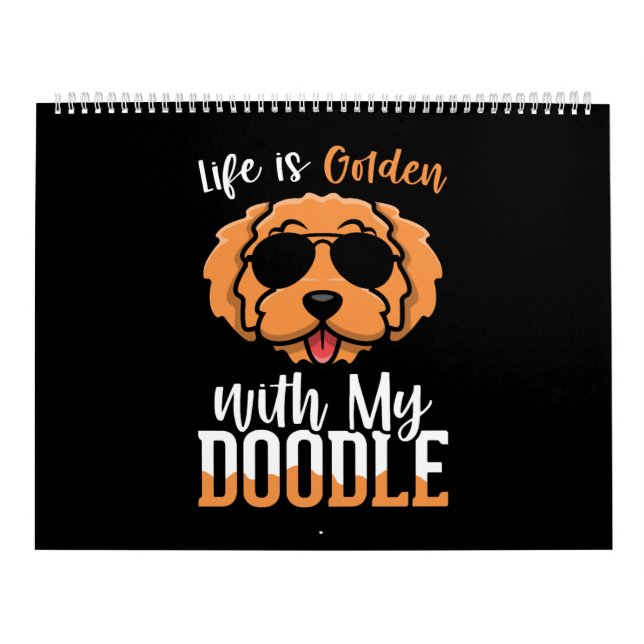 Livet är Golden med My Doodle, Hundar Owner Citat Kalender (Omslag)