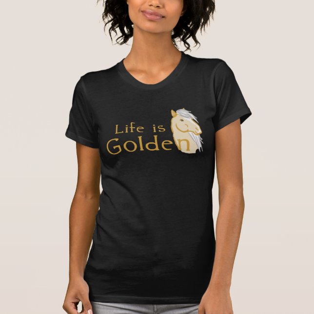 Livet är Golden T Shirt (Framsida)