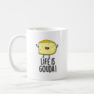 Livet är Gouda Lusnyp Ost Pun Kaffemugg
