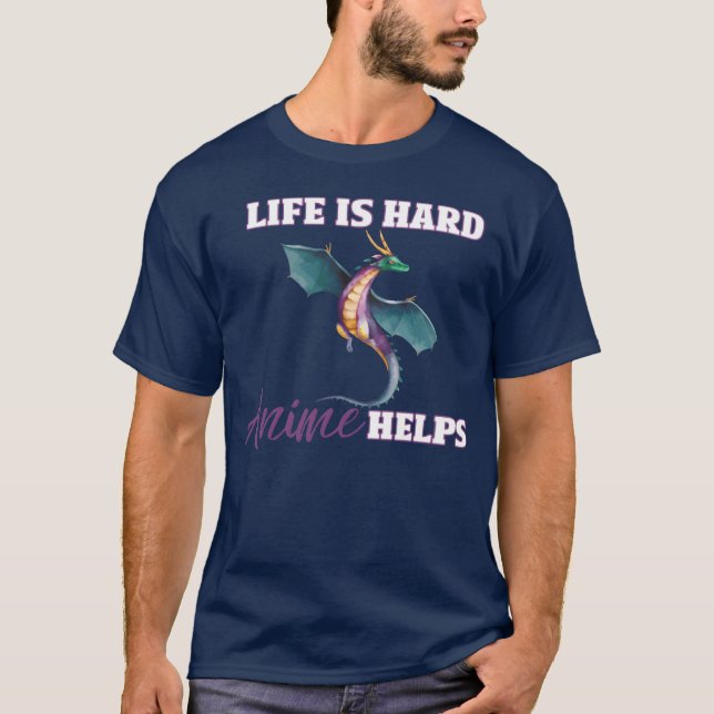 Livet är hårt anime hjälper vänner t shirt (Framsida)