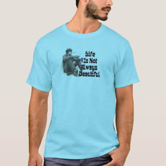 LIVET ÄR INTE ALLTID BRA T SHIRT