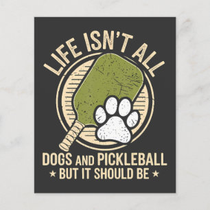 livet är inte bara hundar och pickleball flygblad