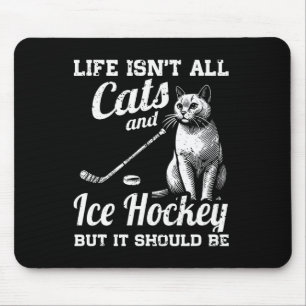 Livet är inte bara katter och ishockey men det bor musmatta