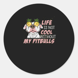 Livet är inte coola utan min BITBULLS Runt Klistermärke