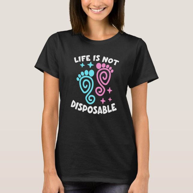 Livet är inte engångsvaror Pro Liv Pro Val Anti ab T Shirt (Framsida)