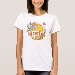 Livet är inte ett Tävling, det är en resa T Shirt