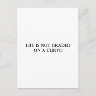 Livet är inte graderat på en kurva.pdf vykort