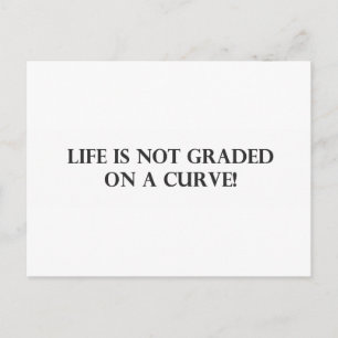 Livet är inte graderat på en kurva.pdf vykort