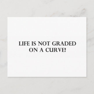 Livet är inte graderat på en kurva.pdf vykort