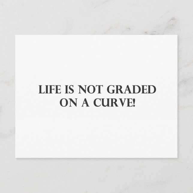 Livet är inte graderat på en kurva.pdf vykort (Framsida)