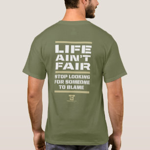 Livet är inte rättvist - stoppa eländet! t shirt