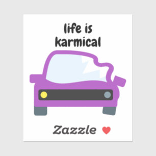 Livet är Karmic Klistermärken