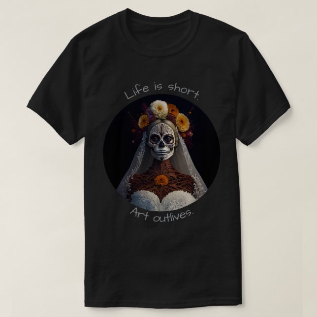 Livet är kort Art överlever 02 T-Shirt (Design framsida)