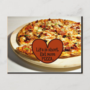 Livet är kort. Ät mer Pizza. Vykort