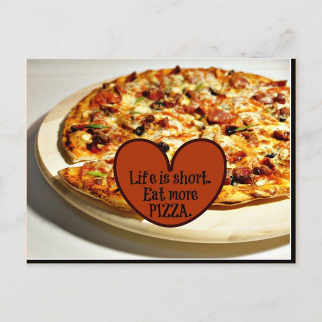 Livet är kort. Ät mer Pizza. Vykort (Framsida)