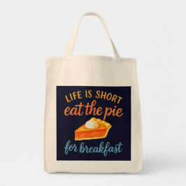 Livet Är Kort Ät Pajen Till Frukost Sött Kärlek Tygkasse