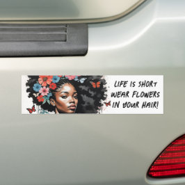 "Livet är Kort, Bära Flowers in Your Hair" Afro Bildekal