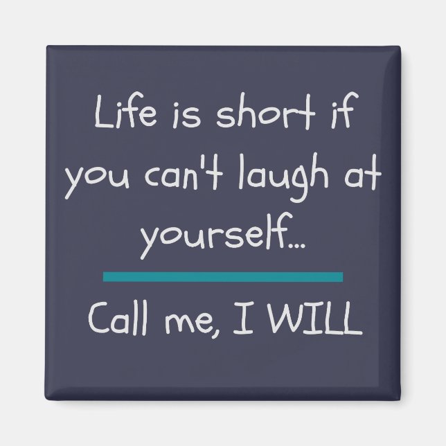 Livet är Kort Funny Say Quote Novelty Magnet (Framsidan)