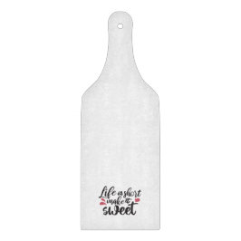 Livet är Kort, gör det sött - inspirationcitat