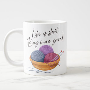 Livet är Kort - köp fler garner! Specialitet Mug Jumbo Mugg