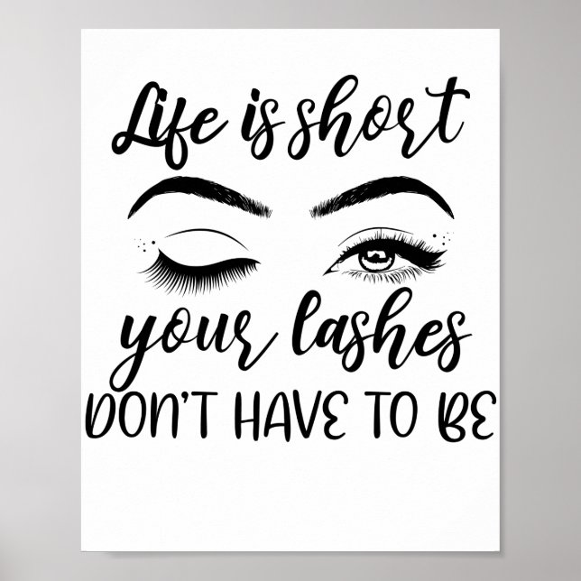 Livet är Kort Lash Tech Öga Poster (Framsidan)