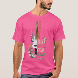 Livet är kort men ljuvt för vissa gitarrälskare-M T Shirt