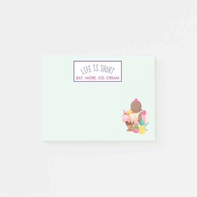 Livet är Kort Öat mer Ice Cream Post-it Block (Framsida)