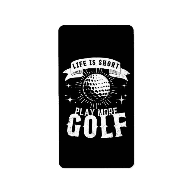 Livet är kort. Spela mer golf Adressetikett (Framsidan)