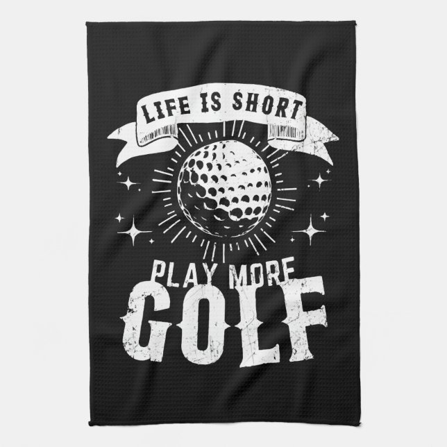 Livet är kort. Spela mer golf Kökshandduk (Vertikal)