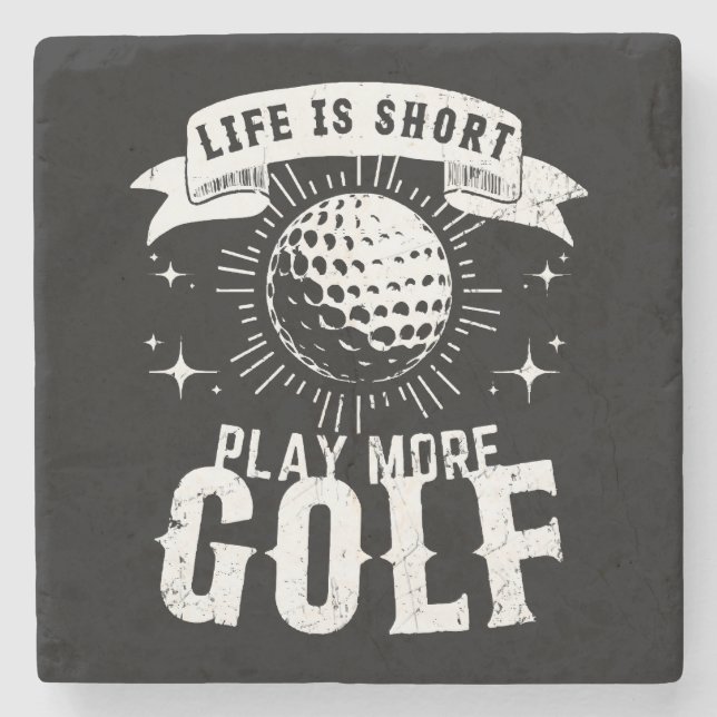 Livet är kort. Spela mer golf Stenunderlägg (Framsidan)