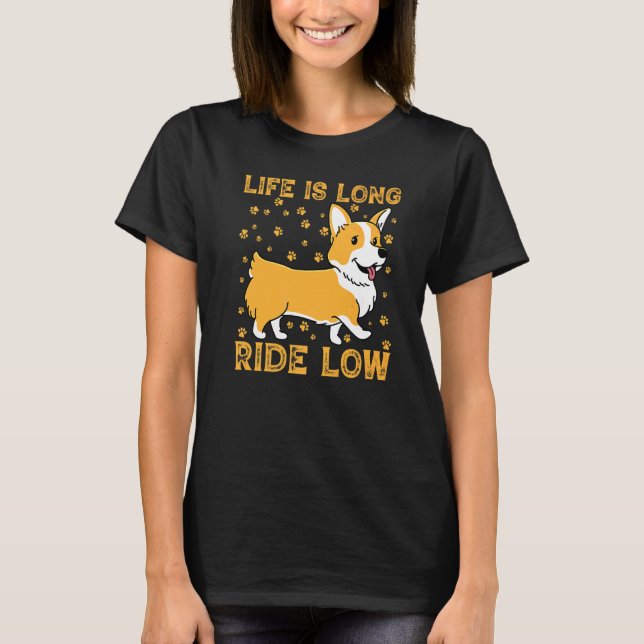 Livet är långt borta, låg Corgi T Shirt (Framsida)