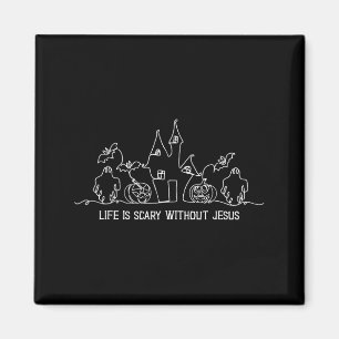Livet är läskigt utan Jesus tro kristen halloween Magnet