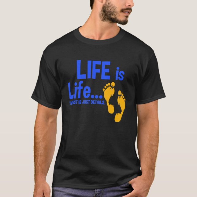 Livet är Life Pro Life Anti Aboration Christian T Shirt (Framsida)