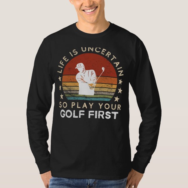 Livet är osäkert Spela golf först Rollig tee (Framsida)