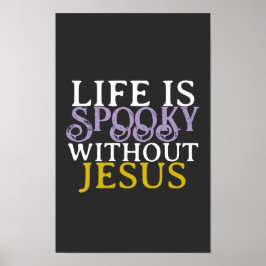 LIVET ÄR RÄKFRÄCKT UTAN JESUS POSTER
